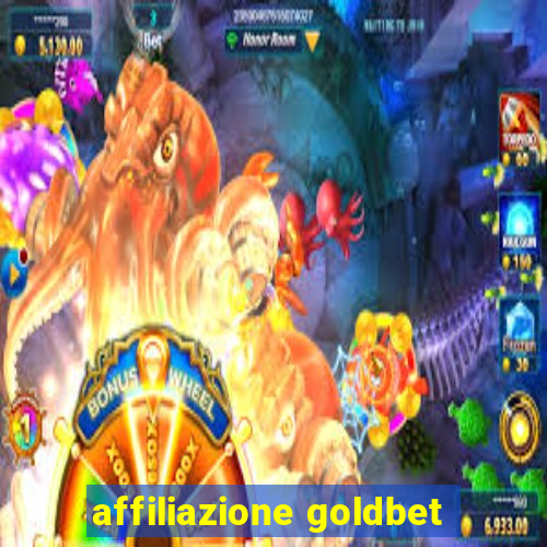 affiliazione goldbet